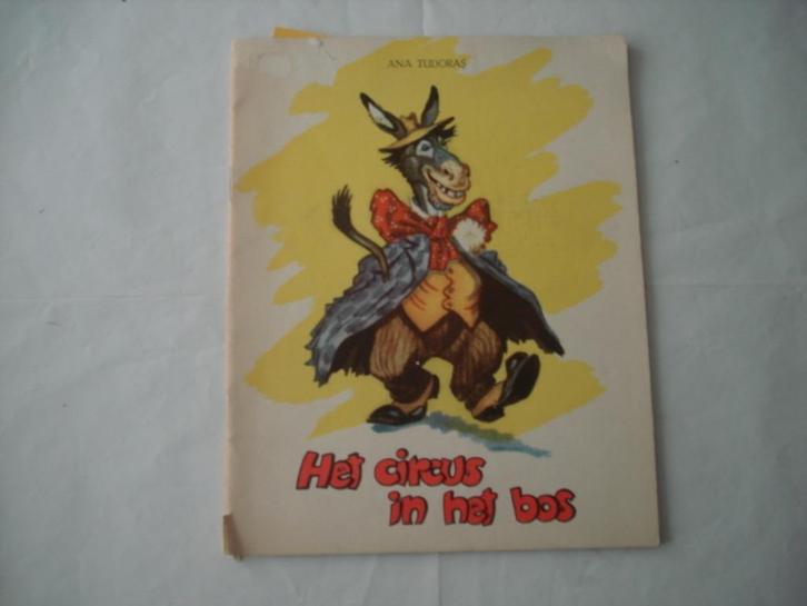 kleuter.06(7275) het circus in het bos. Door ana tudoras , Boeken, Kinderboeken | Kleuters, Zo goed als nieuw, Fictie algemeen