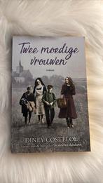 Diney Costeloe - Twee moedige vrouwen, Boeken, Diney Costeloe, Ophalen of Verzenden, Zo goed als nieuw, Nederland