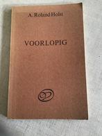 Voorlopig door A.Roland Holst, Ophalen of Verzenden, Zo goed als nieuw, Eén auteur