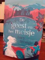 Lucy Strange - De geest en het meisje, Verzenden, Zo goed als nieuw, Lucy Strange