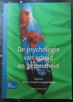 De psychologie van arbeid en gezondheid, Ophalen of Verzenden, Zo goed als nieuw