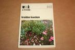 Kruiden kweken - G. Kromdijk, Ophalen of Verzenden, Gelezen, Moestuin