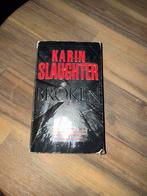 Broken - Karin Slaughter, Ophalen, Gelezen, Karin Slaughter