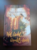 Thea Zoeteman - Het licht breekt door, Boeken, Streekboeken en Streekromans, Thea Zoeteman, Ophalen of Verzenden, Zo goed als nieuw