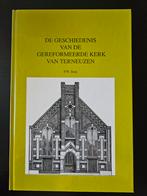 Geschiedenis Gereformeerde Kerk Terneuzen - Gesigneerd!, Boeken, Ophalen of Verzenden