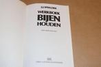 Werkboek Bijen Houden — Praktische Gids voor de Imker, Ophalen of Verzenden, Gelezen