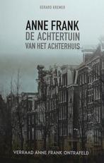 Nieuw boek . Anne Frank. De Achtertuin vh Achterhuis., Tweede Wereldoorlog, Gerard Kremer, Nieuw, Ophalen of Verzenden
