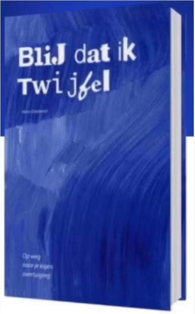 Blij dat ik twijfel (Op weg naar je eigen overtuiging), Boeken, Psychologie, Zo goed als nieuw, Ophalen of Verzenden