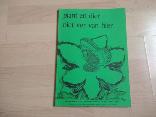 plant en dier niet ver van hier, lesideeën, natuuronderwijs, Boeken, Schoolboeken, Zo goed als nieuw, Biologie, Overige niveaus