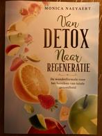 Van Detox naar Regeneratie - Monica Naeyaert, Ophalen of Verzenden, Zo goed als nieuw, Gezondheid en Conditie