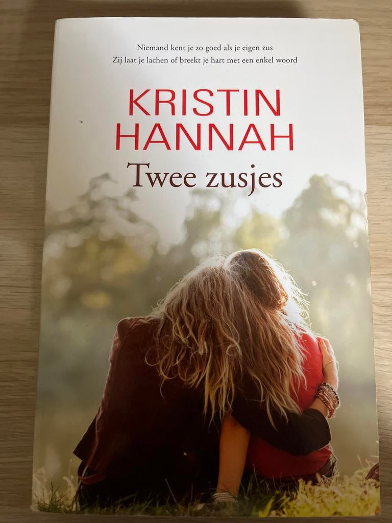 Twee zusjes - Kristin Hannah (roman), Boeken, Ophalen of Verzenden, Gelezen, Nederland