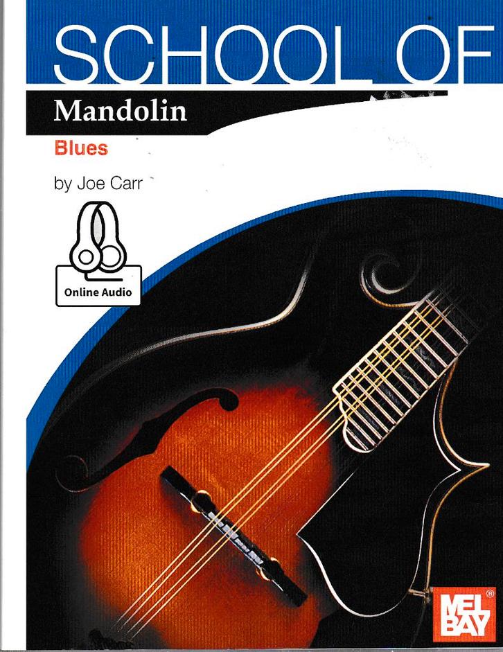 School of Mandolin Blues By Joe Carr Online audio ( 9953 ), Muziek en Instrumenten, Bladmuziek, Zo goed als nieuw, Artiest of Componist