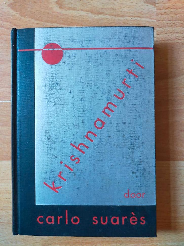 Krishnamurti door Carlo Suarès ; Nederlandsche uitgave 1932, Boeken, Esoterie en Spiritualiteit, Gelezen, Achtergrond en Informatie