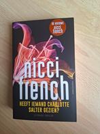 Nicci French heeft iemand Charlotte Salter gezien?, Ophalen of Verzenden, Zo goed als nieuw