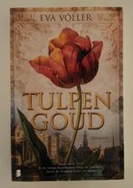 Völler, Eva - Tulpengoud / Amsterdam, 1636. In de statige he, Verzenden, Gelezen