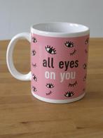 Roze mok / kop gedecoreerd met ogen en tekst All Eyes on You, Nieuw, Ophalen of Verzenden, Overige stijlen, Kop(pen) en/of Schotel(s)