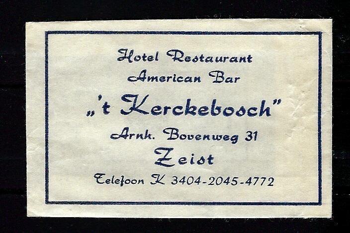 19 Zeist hotel rest 't KERCKEBOSCH, Ophalen of Verzenden, Nederland