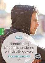 Handelen bij kindermishandeling en huiselijk geweld, Boeken, Ophalen of Verzenden, Nieuw