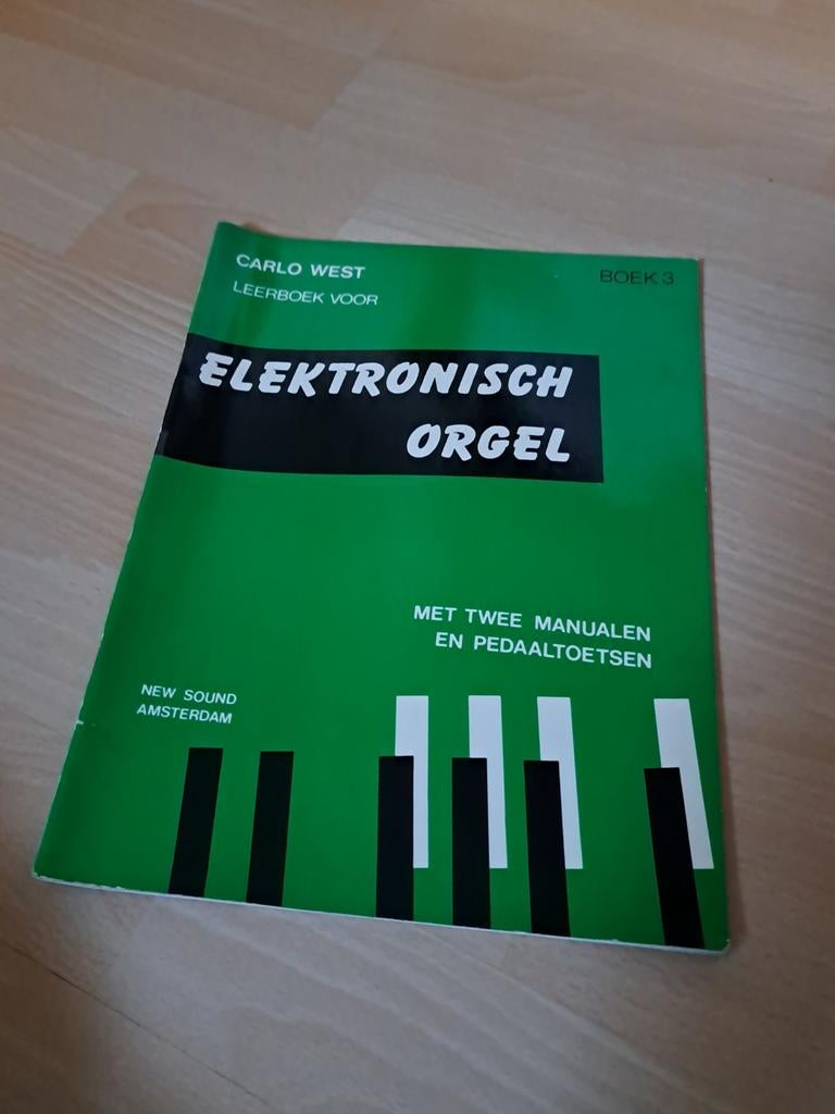 Carlo West Leerboek Elektronisch Orgel Boek 3, Muziek en Instrumenten, Ophalen of Verzenden