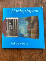 Hardop kijken - Ad de Visser (Kunstboek), Verzenden, Gelezen, Schilder- en Tekenkunst