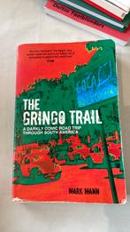 Gringo Trail: A Darkly Comic Road Trip Through South America, Ophalen of Verzenden, Gelezen