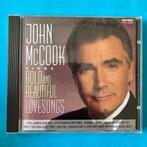 CD John McCook – John McCook Sings Bold & Beautiful Lovesong, Ophalen of Verzenden, Gebruikt