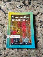 Commerciële Calculaties 2 6de druk boek, Boeken, Ophalen of Verzenden, Zo goed als nieuw, Economie en Marketing