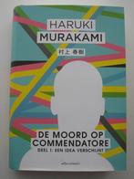 Haruki Murakami – De moord op commendatore 1, Boeken, Literatuur, Ophalen of Verzenden, Zo goed als nieuw, Wereld overig