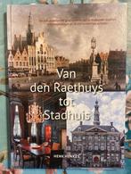 Van den Raethuys tot Stadhuis - Den Bosch, Ophalen of Verzenden, Zo goed als nieuw
