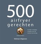 Valentina Harris - 500 Airfryer Gerechten (Nieuw + verzendin, Boeken, Kookboeken, Nieuw, Ophalen of Verzenden