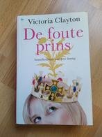 Boek. Victoria clayton - de foute prins., Ophalen of Verzenden, Zo goed als nieuw