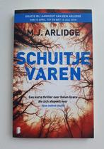 Schuitje Varen - M.J. Arlidge | Nieuw | 2018, Nieuw, Ophalen of Verzenden, M.J. Arlidge