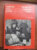 Gaston en Marjolein Bastin: "Maak het voor je kind", Ophalen of Verzenden, Gelezen, Moestuin