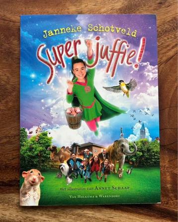 Superjuffie! - Janneke Schotveld beschikbaar voor biedingen