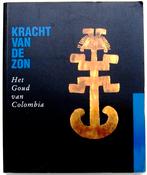Kracht van de Zon PB Pre-Columbiaanse Kunst Goud sieraden, Ophalen of Verzenden, Gelezen