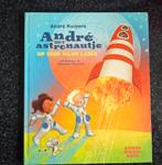 André het astronautje - Op zoek naar Laika, Boeken, Ophalen of Verzenden, Zo goed als nieuw, André Kuipers, Fictie algemeen