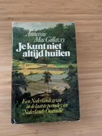 Je kunt niet altijd huilen Annemie Macgillavry, Ophalen of Verzenden, 20e eeuw of later, Gelezen, Azië