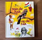 Van de hak op de tak Rien Poortvliet, Ophalen of Verzenden, Gelezen