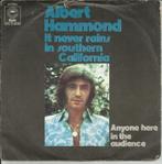 Albert Hammond - It never rains in Southern California, Verzenden, 7 inch, Pop, Single