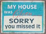 Metalen Wandbord "clean house" Spreuk Cadeau Decoratie, Ophalen of Verzenden, Nieuw