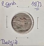 Belgie 2 cent 1873, Ophalen