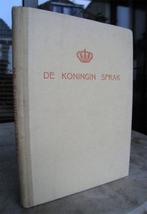 Schenk, dra. & Spaan - De Koningin Sprak (1945 1e dr.), Boeken, Ophalen of Verzenden, Zo goed als nieuw