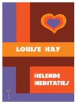 Louise Hay Helende meditaties, Boeken, Esoterie en Spiritualiteit, Ophalen of Verzenden, Zo goed als nieuw, Spiritualiteit algemeen