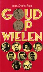 Charles Ruys, Goud op wielen., Boeken, Ophalen of Verzenden, Gelezen, Watersport en Hengelsport