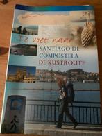 Te voet naar Santiago de Compostela - Kustroute, Overige merken, Europa, Ophalen of Verzenden, Zo goed als nieuw