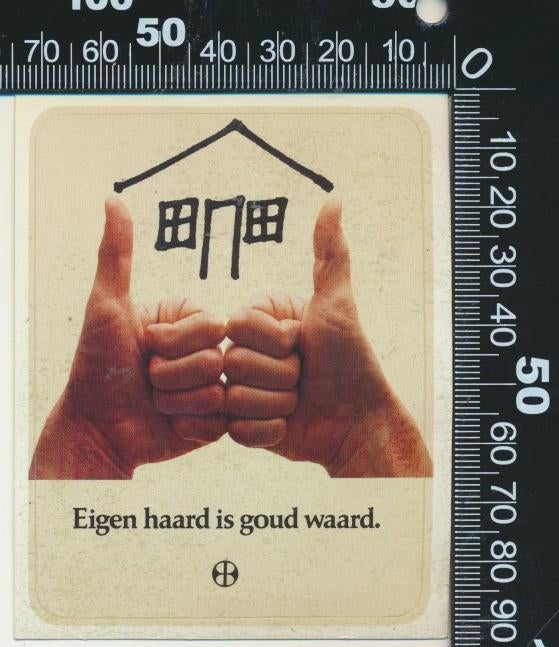 Sticker: Eigen haard is goud waard (2), Ophalen of Verzenden, Zo goed als nieuw, Bedrijf of Vereniging