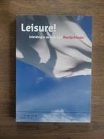 Leisure, inleiding in de vrije tijd, Ophalen of Verzenden, Beta, Nieuw, HBO