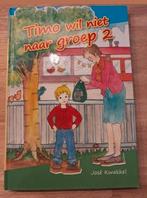 Timo wil niet naar groep 2 - José Kwakkel, Ophalen of Verzenden, Gelezen, José Kwakkel, 3 tot 4 jaar