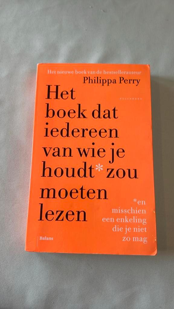 Het boek dat iedereen van wie je houdt zou moeten lezen, Boeken, Psychologie, Zo goed als nieuw, Ophalen of Verzenden