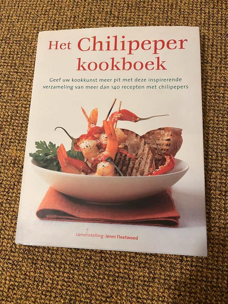 Het Chilipeper Kookboek - Jenni Fleetwood, Boeken, Kookboeken, Gelezen, Hoofdgerechten, Overige gebieden, Gezond koken, Ophalen of Verzenden